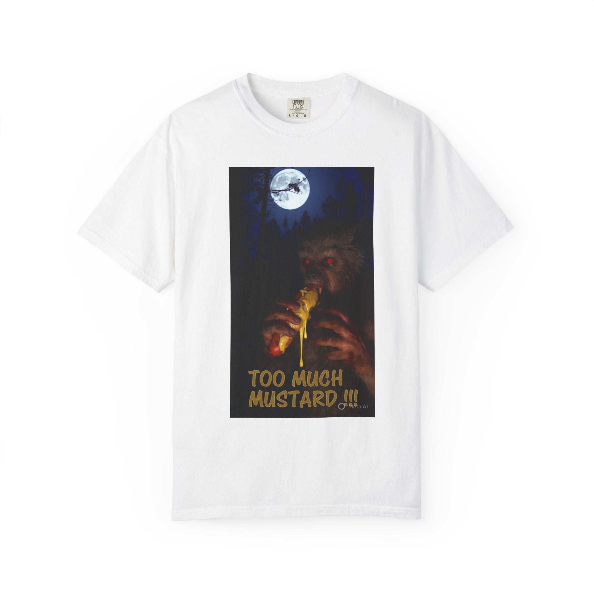 T-Shirt — 'Too Much Mustard!!!' Funny Nighttime Monster Graphic Tee